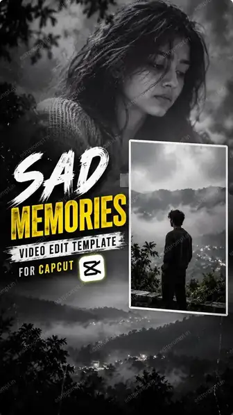 Sad Memories Outfit-Change Edit template poster